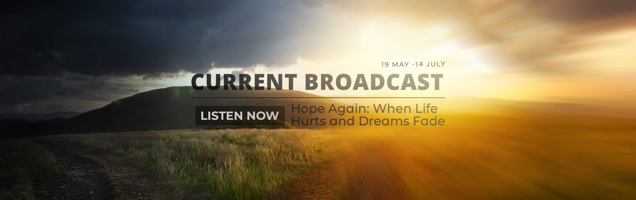 Current Broadcast - Hope Again
